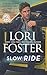 Slow Ride (Road to Love, #2)