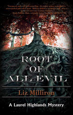 Root of All Evil (Laurel Highlands #1)
