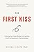 The First Kiss: Undoing the Intake Model and Igniting First Sessions in Psychotherapy