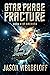 Star Phase Fracture (Anchor...
