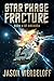 Star Phase Fracture