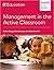 Management in the Active Classroom