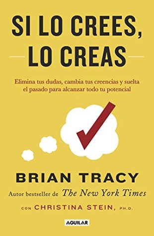 Si lo crees, lo creas (Kindle Edition)