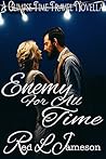 Enemy For All Time: A Glimpse Time Travel Novella