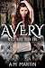 Avery (Wolf Rage #1)