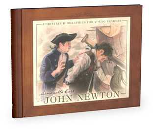 John Newton (Christian Biographies for Young Readers)