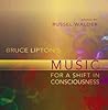 Music for a Shift in Consciousness