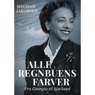 Alle regnbuens farver Fra Georgia til Sjælland