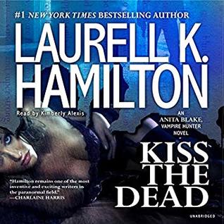 pdf download Kiss the Dead (Anita Blake, Vampire Hunter #21)
