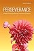 Perseverance: Chapter One E...