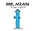 Mr. Mean