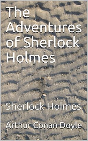 The Adventures of Sherlock Holmes: Sherlock Holmes
