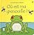 OU EST MA GRENOUILLE ? - LES TOUT-DOUX USBORNE