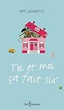Toi et moi ça fait six