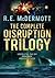 The Complete Disruption Trilogy: Books 1-3