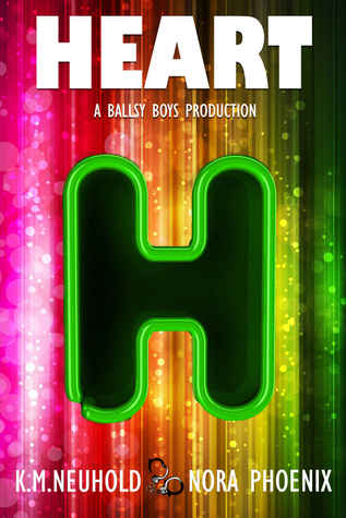 Heart (Ballsy Boys #3)