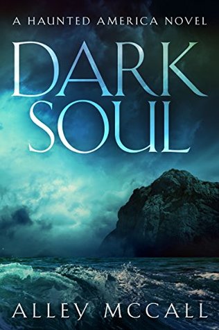 Dark Soul (Haunted America #1)