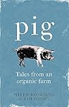 PIG by Helen Browning