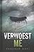 Verwoest me (Touching Juliette #1.5)