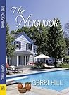 The Neighbor by Gerri Hill