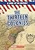 The Thirteen Colonies (A Look at US History)