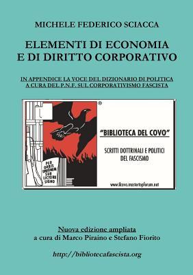 Elementi di Economia e di Diritto Corporativo (Italian Edition)