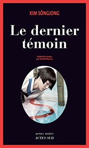 Le dernier témoin (Kindle Edition)