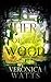 Her of the Wood by Veronica Watts