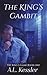 The King's Gambit (The King's Game, #1)
