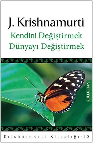 Kendini Değiştirmek Dünyayı Değiştirmek (Paperback)
