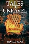 Tales To Unravel