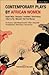 Contemporary Plays by African Women by Sophia Kwachuh Mempuh