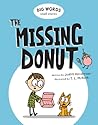 The Missing Donut (Big Words Small Stories #1) The Missing Donut (Big Words Small Stories #1)