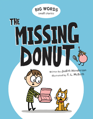 The Missing Donut (Big Words Small Stories #1)