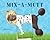 Mix-a-Mutt by Sara Ball