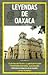 Leyendas de Oaxaca