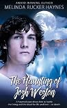 The Haunting of Josh Weston (Escondido Magic Series) The Haunting of Josh Weston (Escondido Magic Series)