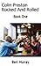 Colin Preston Rocked And Rolled: Book One