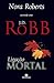 Ligação mortal by J.D. Robb