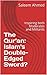 The Qur'an: Islam's Double-...