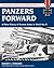 Panzers Forward: A Photo History of German Armor in World War II (Stackpole Military Photo Series)
