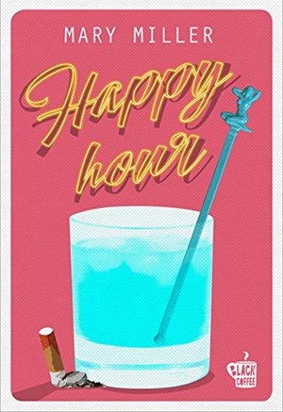 Happy hour (Italian Edition)