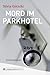Mord im Parkhotel