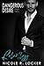 Relentless (Dangerous Desire, #2)