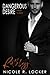 Ruthless (Dangerous Desire, #3)