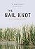 The Nail Knot (A Fly Fishing Mystery)