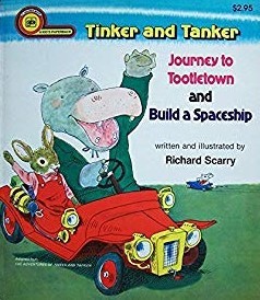 Tinker and Tanker Journey to Tootletown and Build a Spaceship (Hardcover)