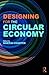 Designing for the Circular ...