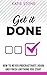 Get It Done by Katie Stone