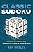 Classic Sudoku (Classic Puzzles)